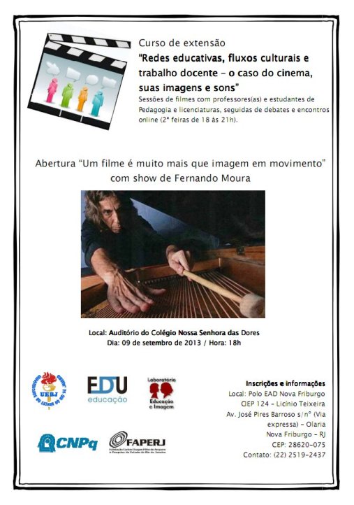Curso de Extensão - Redes educativas, fluxos culturais e trabalho docente – o caso do cinema, suas imagens e sons